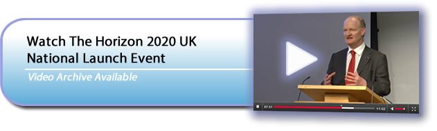 Video archive available: Watch the Horizon 2020 UK National Launch Event